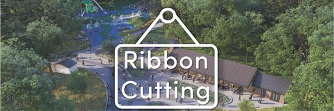 overhead view of entry plaza, pavilion, warming kitchen and playground with overlaid Ribbon Cutting sign